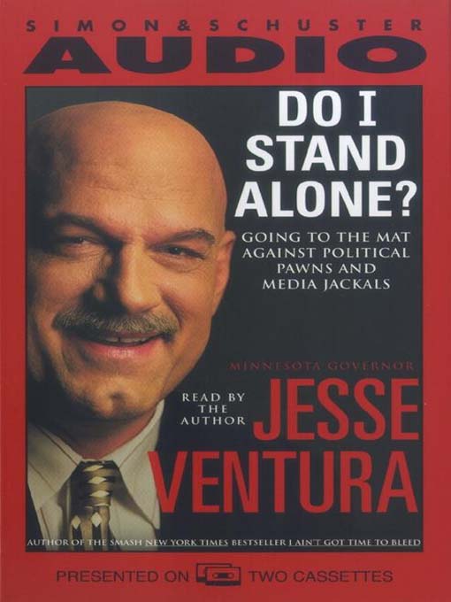 Title details for Do I Stand Alone? by Jesse Ventura - Available
